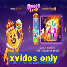 xvidos only